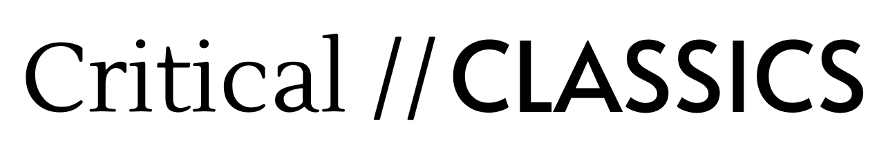 Critical Classics